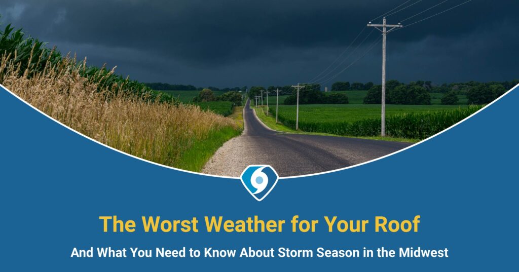 What You Need to Know About Storm Season in the Midwest